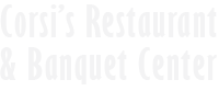 Corsi's Restaurant & Banquet Halls